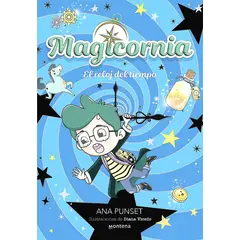 MONTENA - Libro Magicornia 3 - El Reloj Del Tiempo - Ana Punset