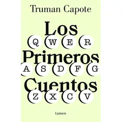 LUMEN - Libro Los Primeros Cuentos - Truman Capote