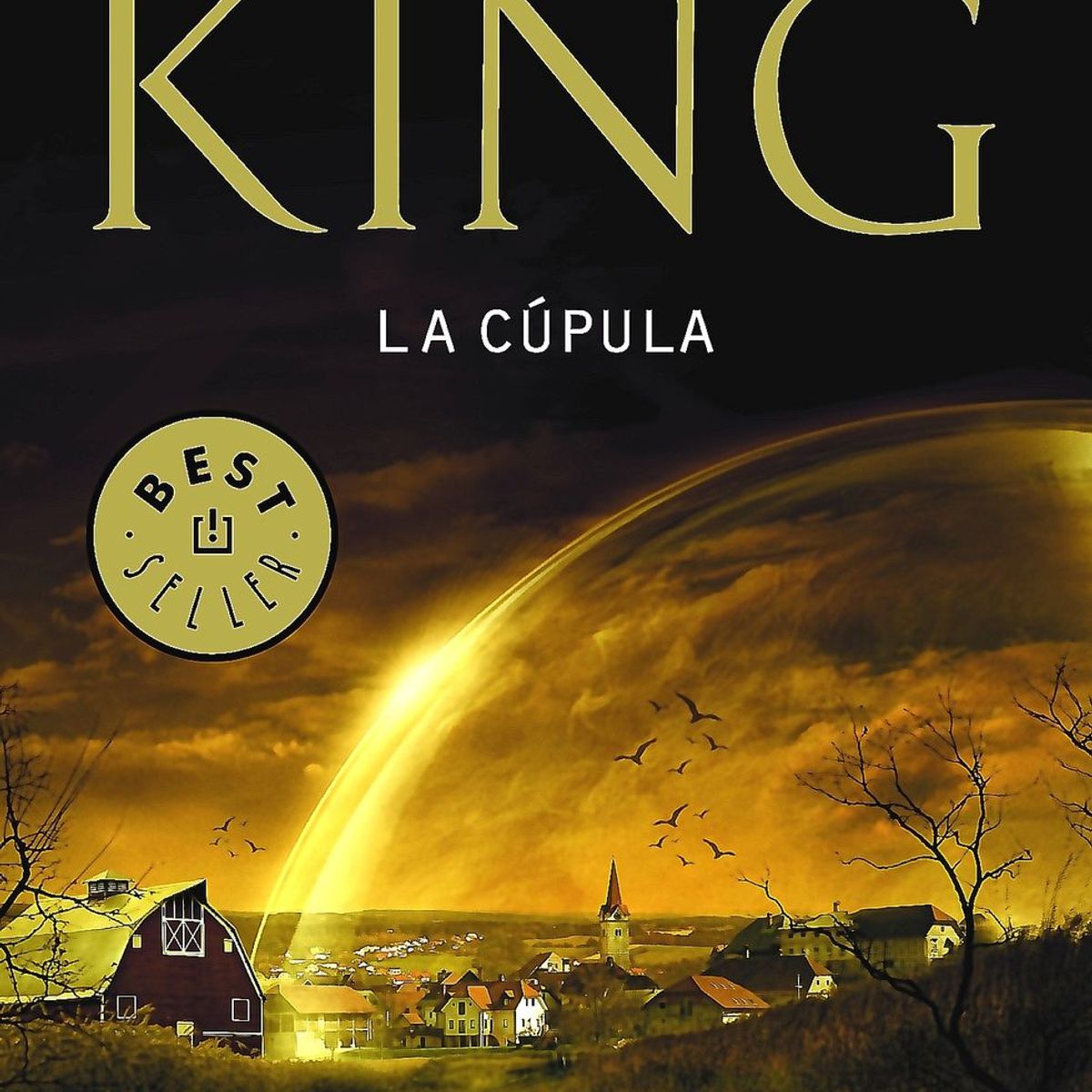 DEBOLSILLO - Libro La Cúpula - Stephen King