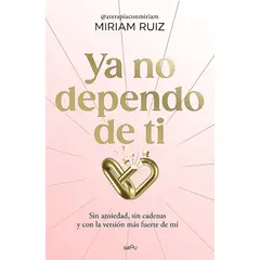 MONTENA - Libro Ya No Dependo De Ti - Miriam Ruiz