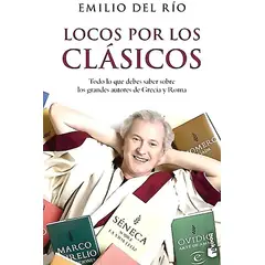 BOOKET - Libro Locos por los clásicos - Emilio del Río