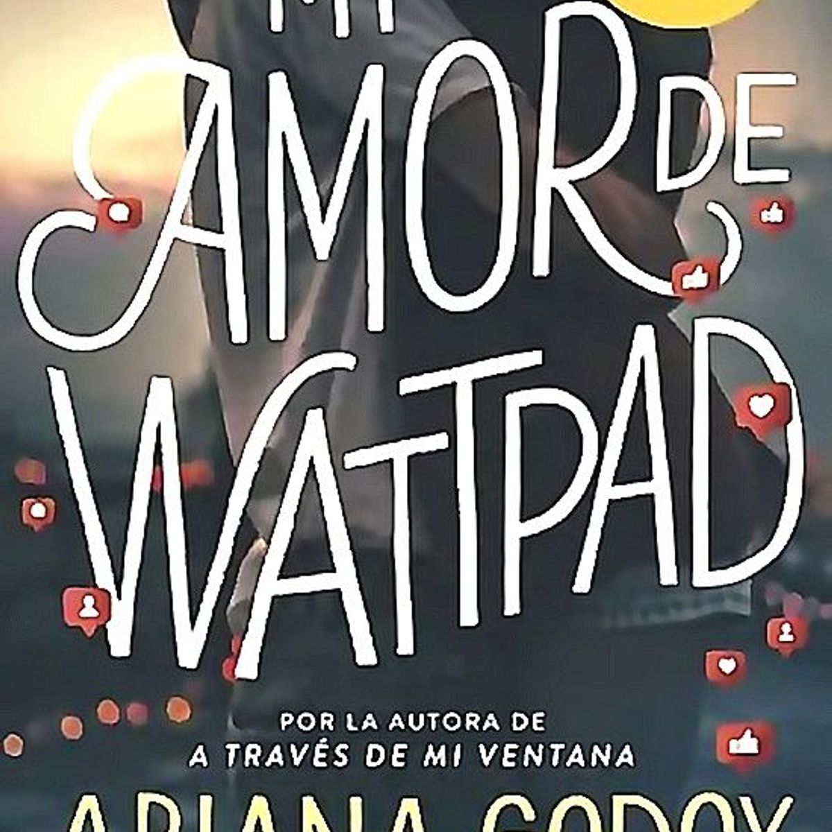 BOOKET - Libro Mi amor de Wattpad - Ariana Godoy