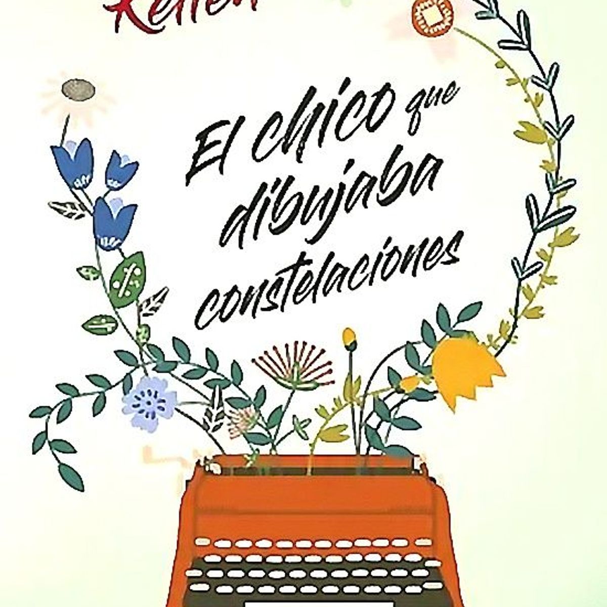 BOOKET - Libro El chico que dibujaba constelaciones - Alice Kellen