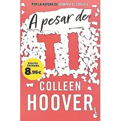 BOOKET - Libro A pesar de ti - Colleen Hoover
