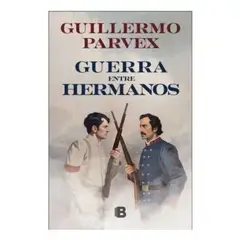 DISCOS A&D - Parvex, Guillermo. Guerra entre hermanos novela