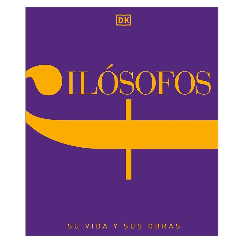 KINDERSLEY, DORLING - Dk Enciclopedia Filosofos