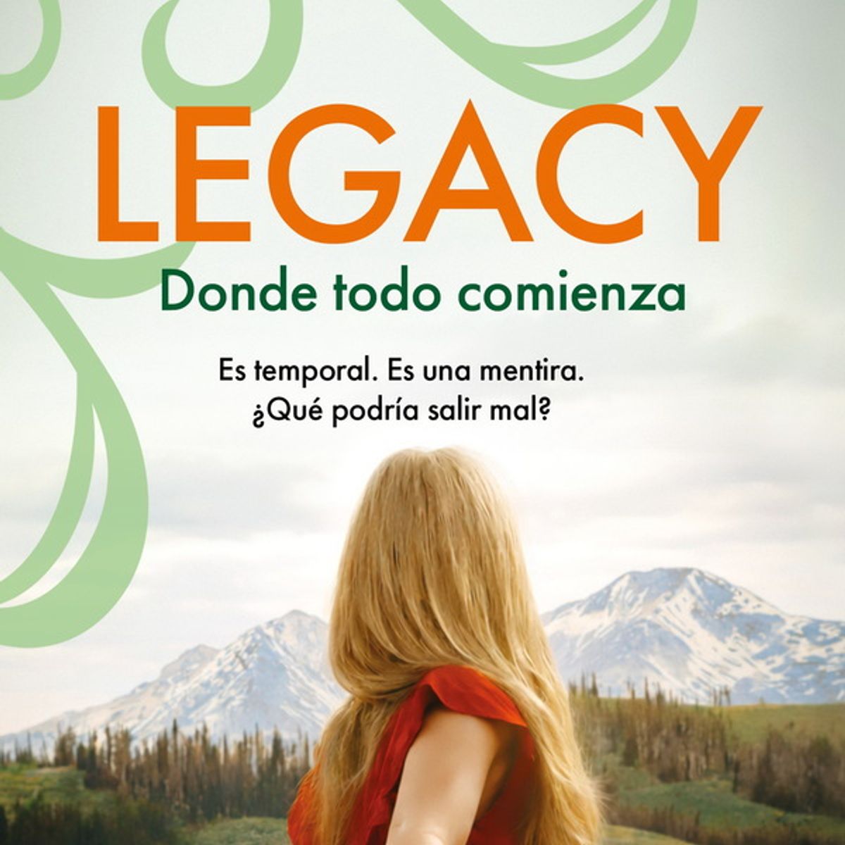ANTARTICA LIBROS - Legacy 1. Donde Todo Comienza