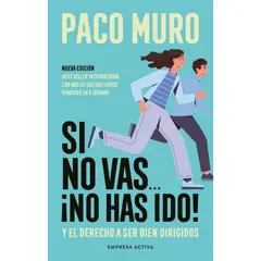 EMPRESA ACTIVA - Si No Vas...¡No Has Ido!