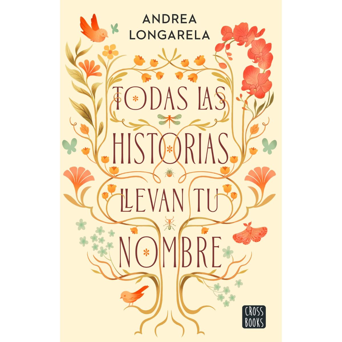 CROSS BOOKS - Todas Las Historias Llevan Tu Nombre