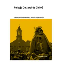 EDICIONES UC - Paisaje Cultural De Chiloé