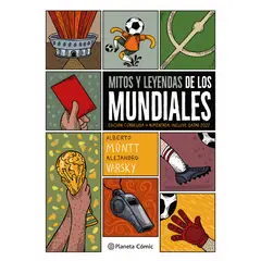 PLANETA - Mitos Y Leyendas De Los Mundiales
