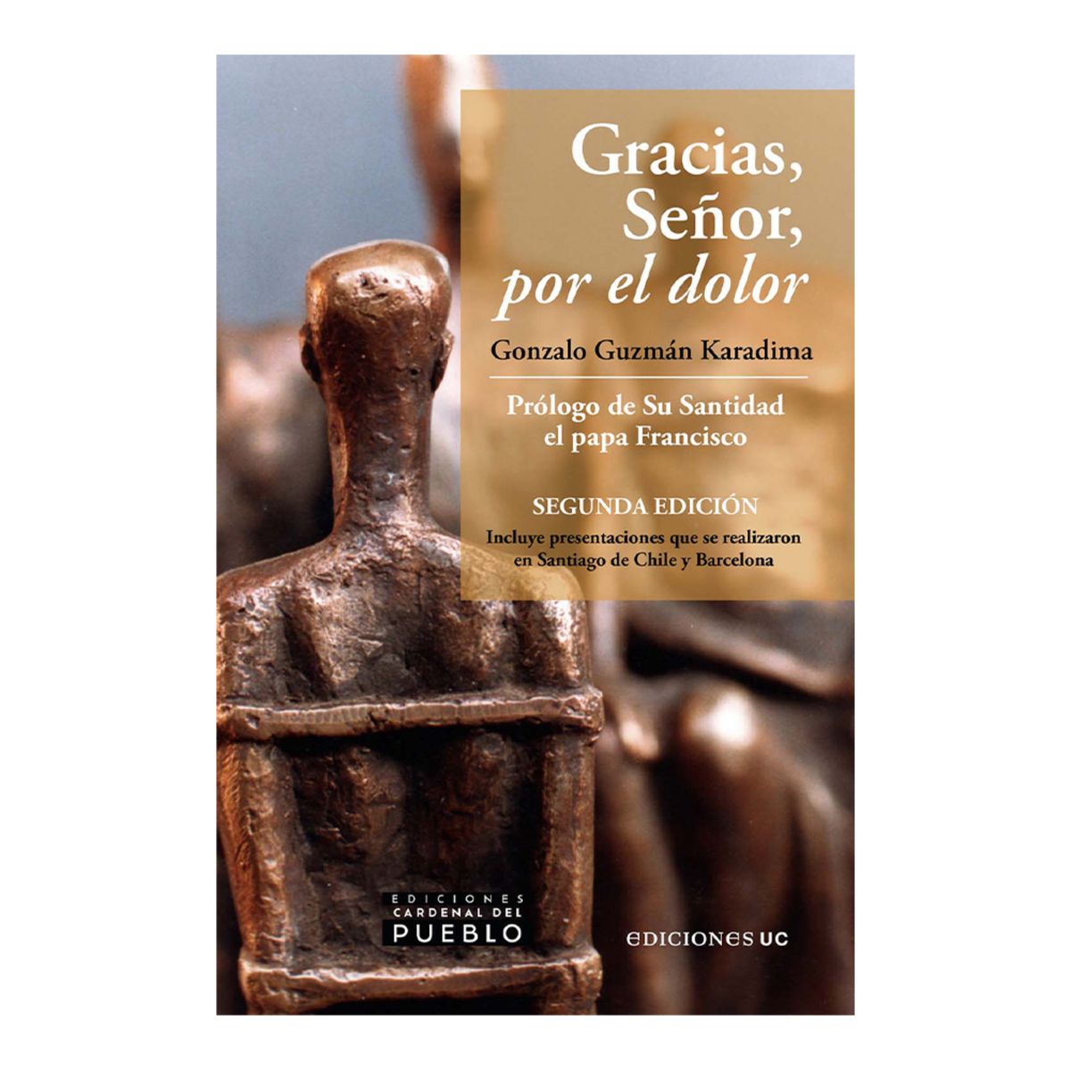 EDICIONES UC - Gracias Señor, Por El Dolor