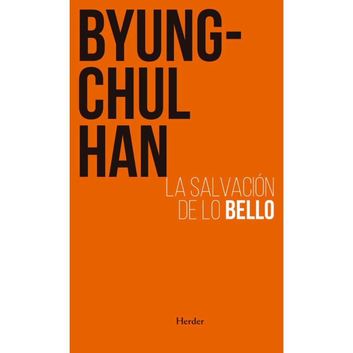 HERDER EDITORIAL - La Salvación De Lo Bello 2A. Ed.