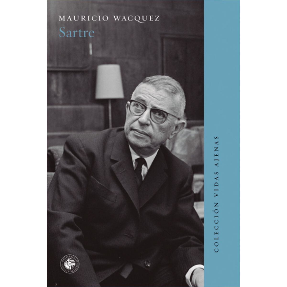 EDICIONES UDP - Sartre - Autor(a):  Mauricio Wacquez Arellano