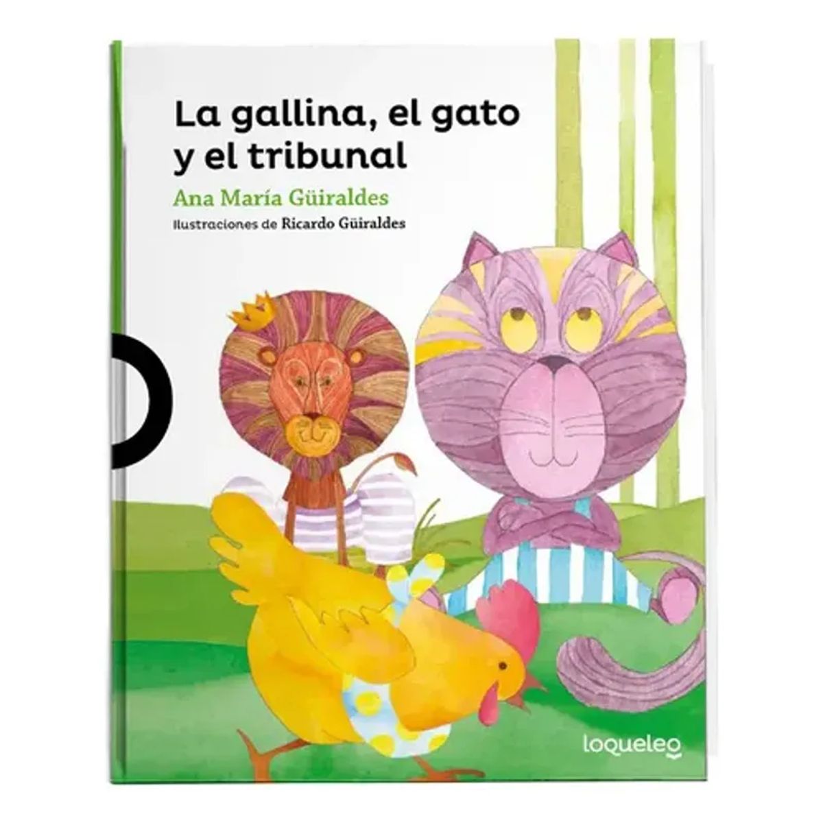 SANTILLANA INFANTIL - Libro La Gallina El Gato Y El Tribunal Ana María Guiraldes, Loqueleo, Complementaria