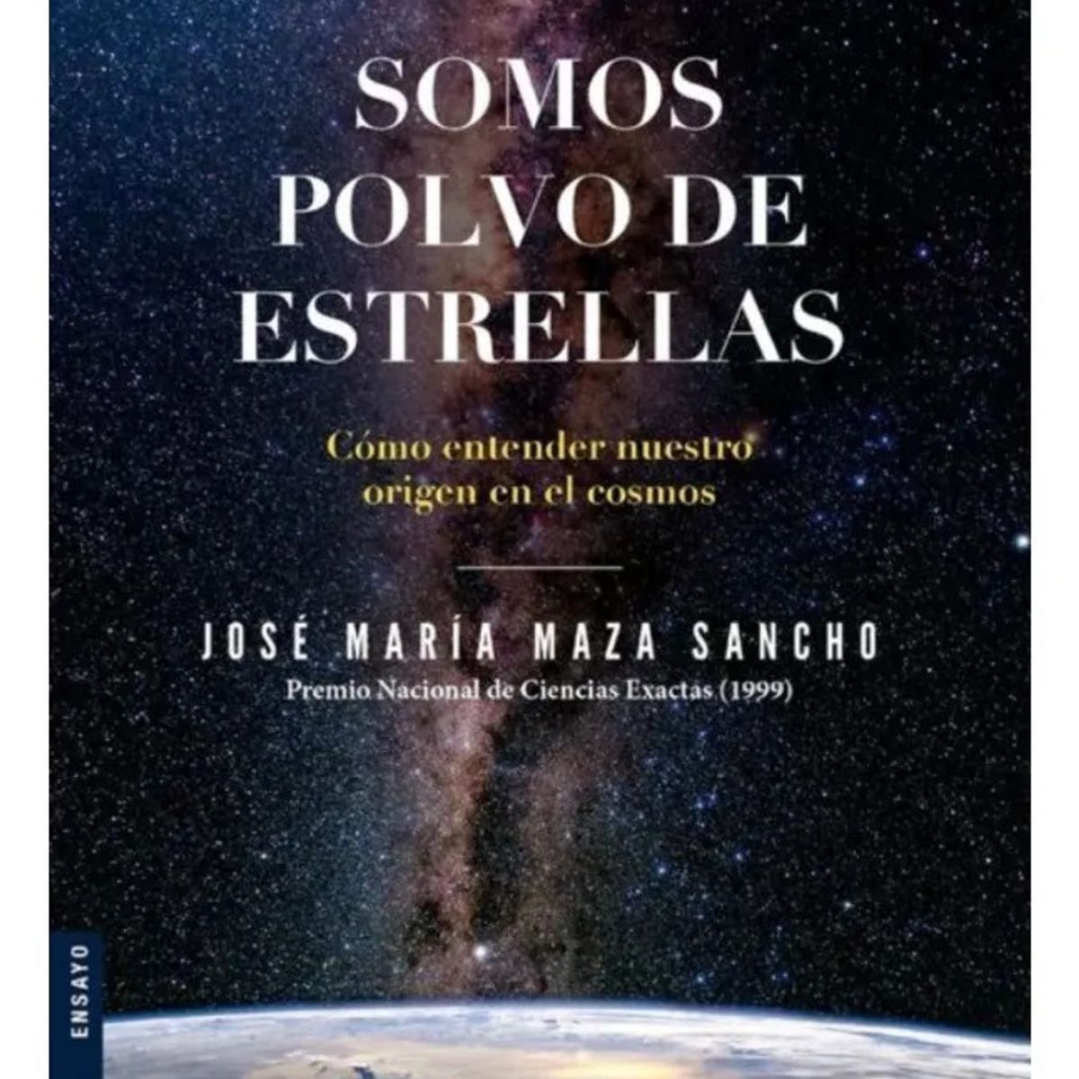 BOOKET - SOMOS POLVO DE ESTRELLAS - JOSÉ MARÍA MAZA SANCHO  BOOKET