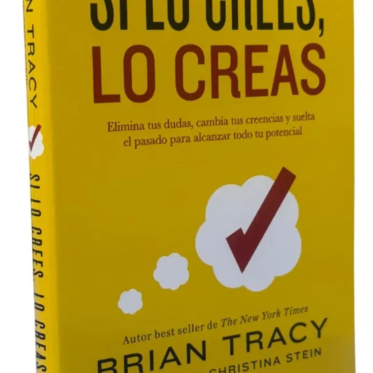 DEBOLSILLO - SI LO CREES, LO CREAS - BRIAN TRACY  TAPA RÚSTICA