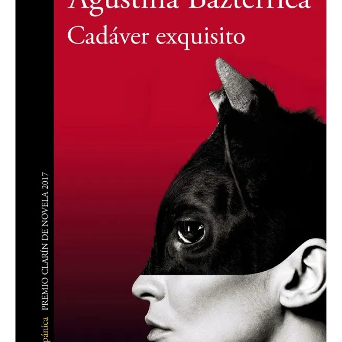 ALFAGUARA - CADÁVER EXQUISITO - AGUSTINA BAZTERRICA