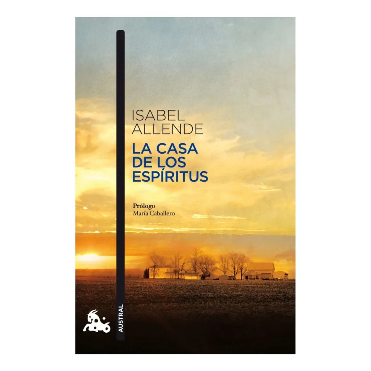 AUSTRAL - LA CASA DE LOS ESPÍRITUS - ISABEL ALLENDE  AUSTRAL