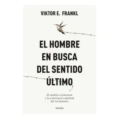 PAIDOS - EL HOMBRE EN BUSCA DE SENTIDO ÚLTIMO - VIKTOR E. FRANKL
