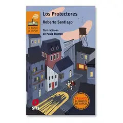SM EDICIONES - Los Protectores - Loran De Roberto Santiago Tapa Rústica. Editorial Sm
