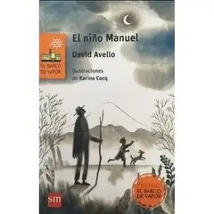 SM EDICIONES - Libro El Niño Manuel David Avello Tapa Blanda