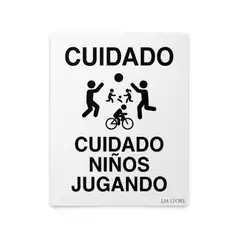GENERICO - Señalética Corporativa y de Seguridad Integral CUIDADO NINOS JUGANDO