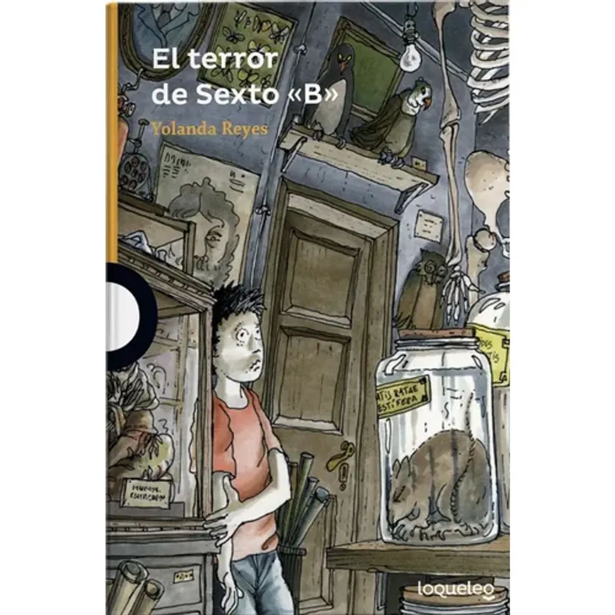 SANTILLANA - El Terror Del Sexto B  Yolanda Reyes