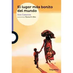 SANTILLANA - El Lugar Mas Bonito Del Mundo Ann Cameron