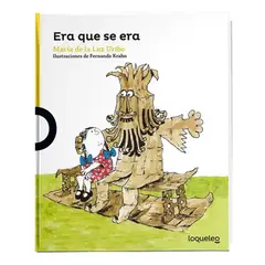 SANTILLANA INFANTIL - Era Que Se Era, De Krahn, Fernando. Editorial Loqueleo En Español