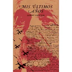 RETAILEXPRESS - Mis Últimos Años - Autor(a): Albert Einstein
