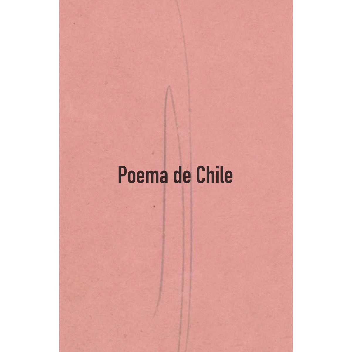 LA POLLERA EDICIONES - Poema De Chile - Autor(a):  Gabriela Mistral