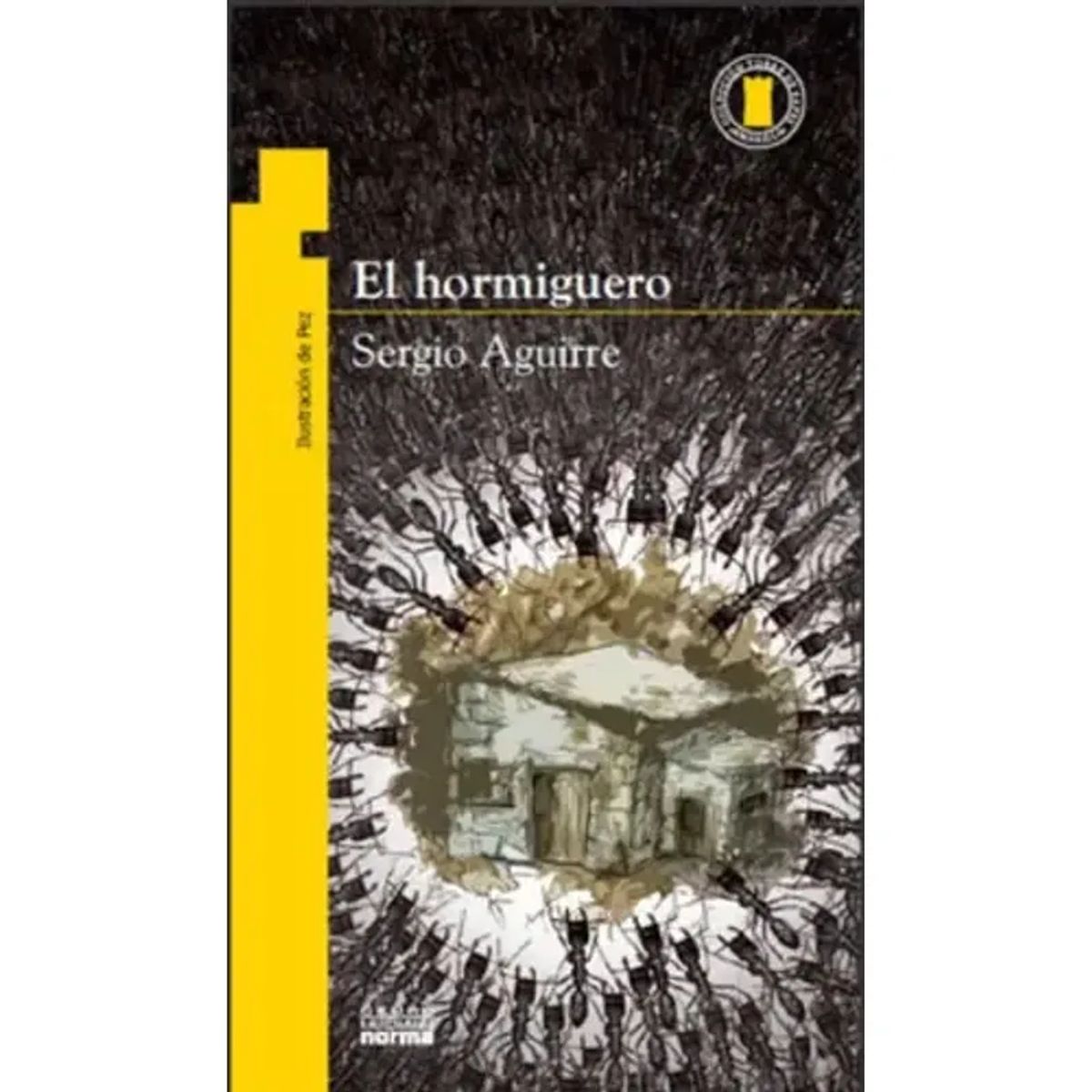 SANTILLANA - El Hormiguero El Hormiguero, De Sergio Aguirre. Serie 1, Vol. No Aplica. Editorial Santillana, Tapa Blanda, Edición No Aplicable En Castellano, 1900