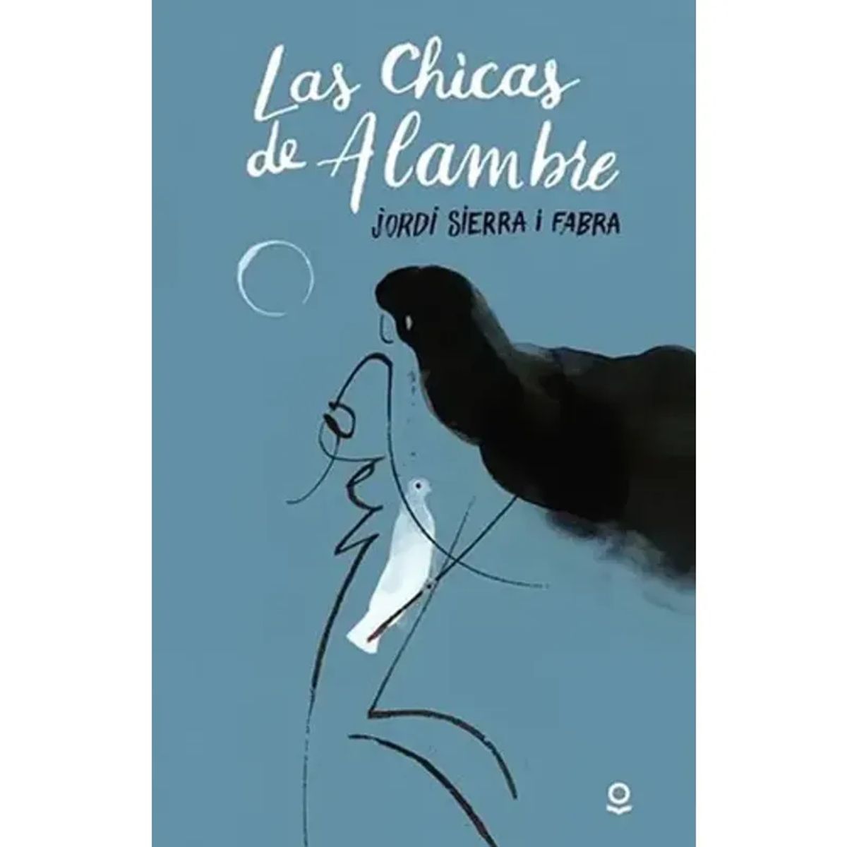 SANTILLANA - Las Chicas De Alambre  Jordi Sierra I Fabra