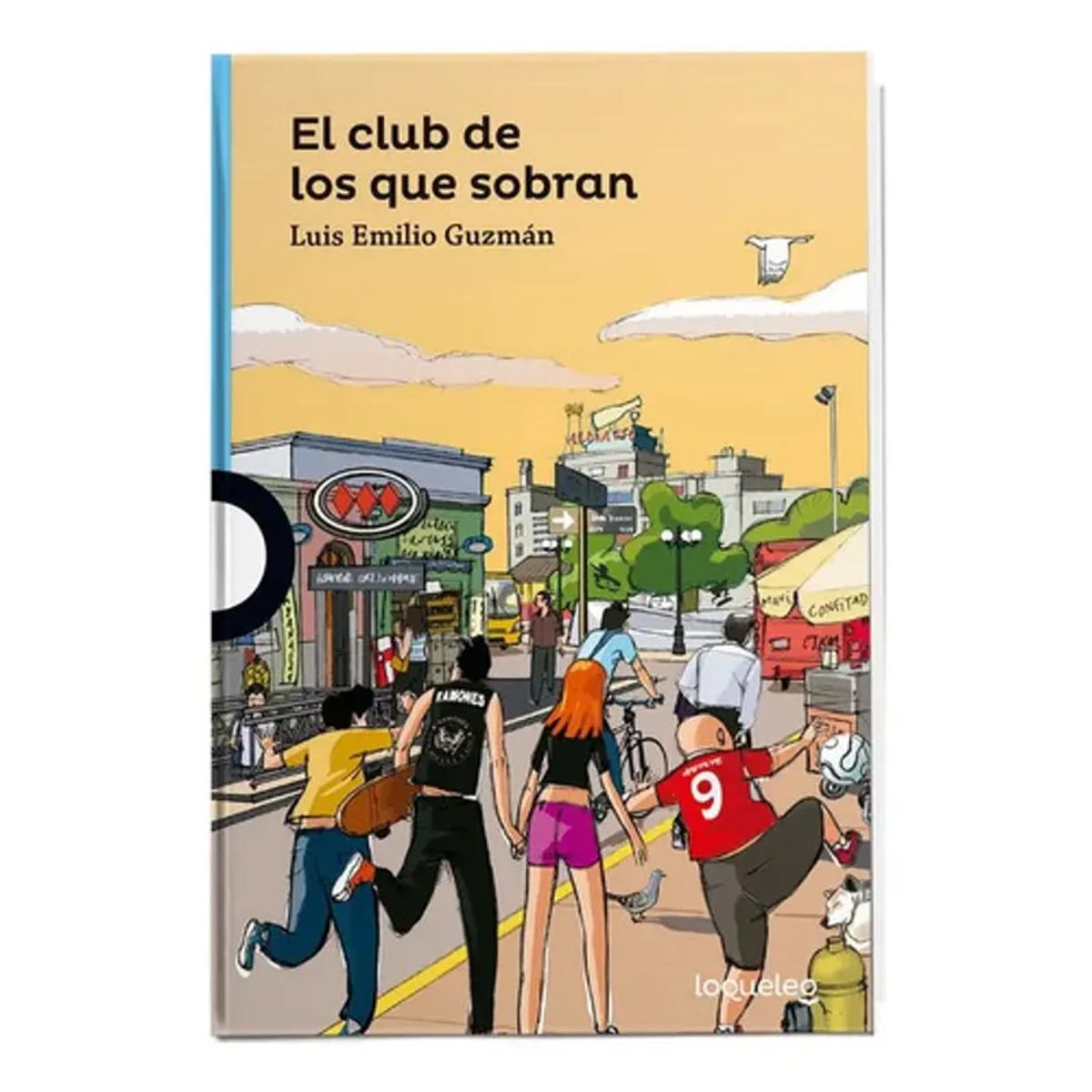 SANTILLANA - El Club De Los Que Sobran Luis Emilio Guzmán Tapa Blanda