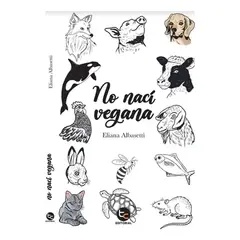 TRAYECTO COMUNICACIONES - No Naci Vegana