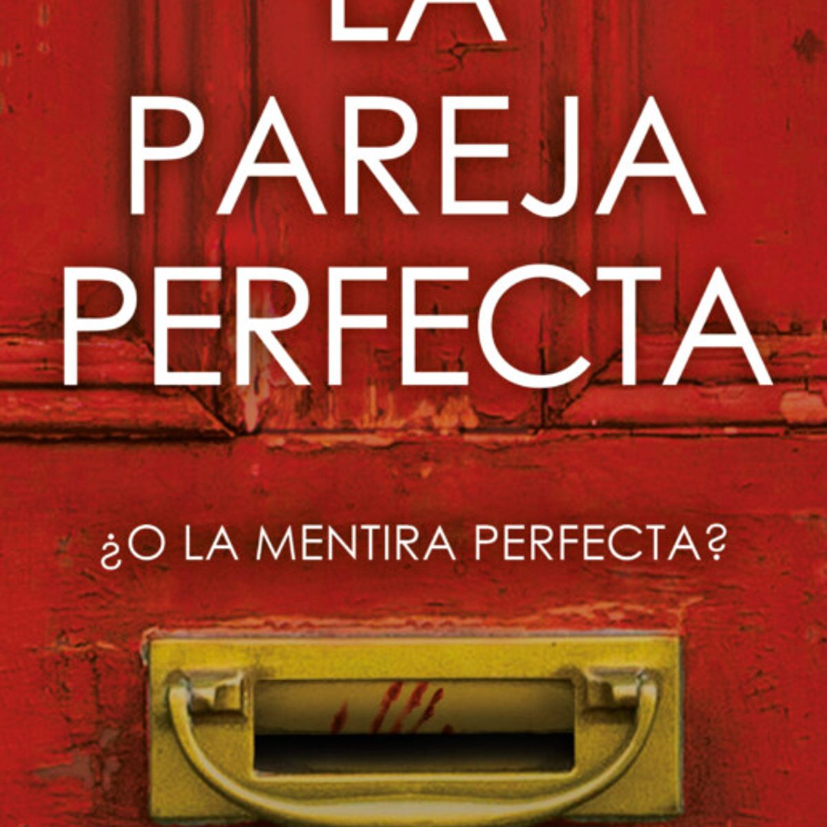 TOP10BOOKS - LIBRO La Pareja Perfecta - JACKIE KABLER