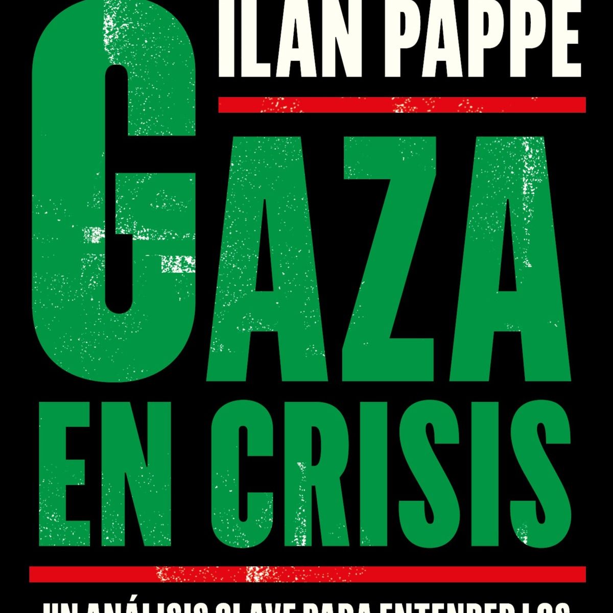 TOP10BOOKS - LIBRO Gaza En Crisis - CHOMSKY NOAM & PAPPE ILAN