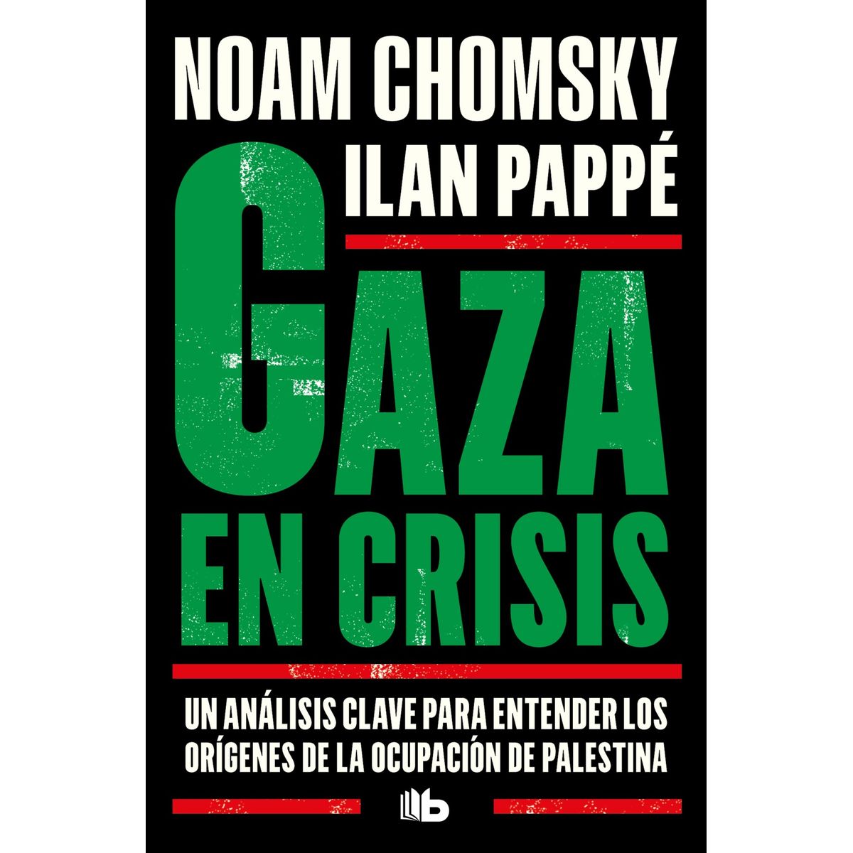 TOP10BOOKS - LIBRO Gaza En Crisis - CHOMSKY NOAM & PAPPE ILAN