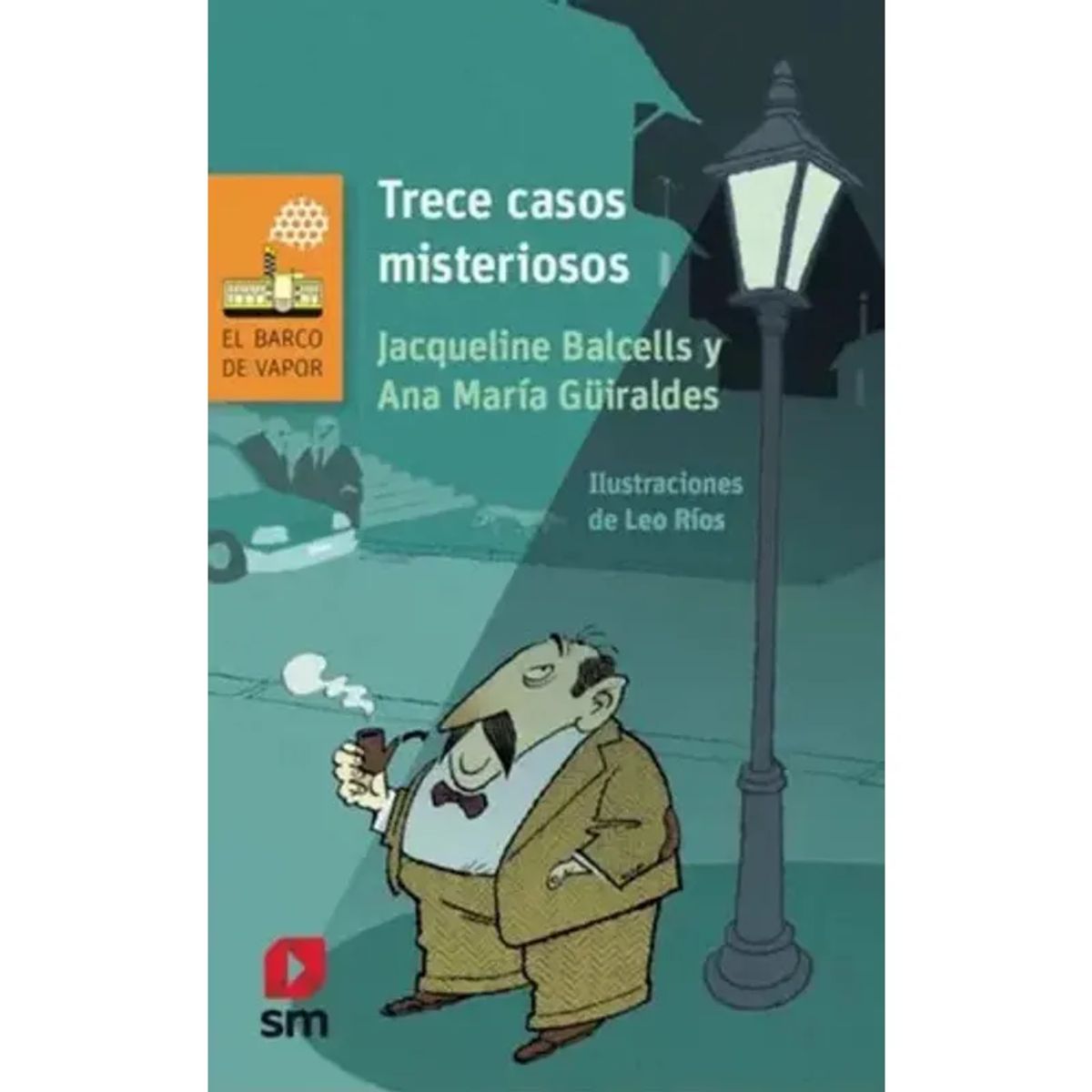 SM EDICIONES - Treces Casos Misteriosos, De Jacqueline Balcells. Editorial Sm, Tapa Blanda En Español, 2023