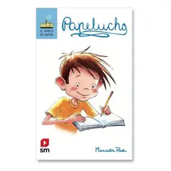 SM EDICIONES - Papelucho Marcela Paz