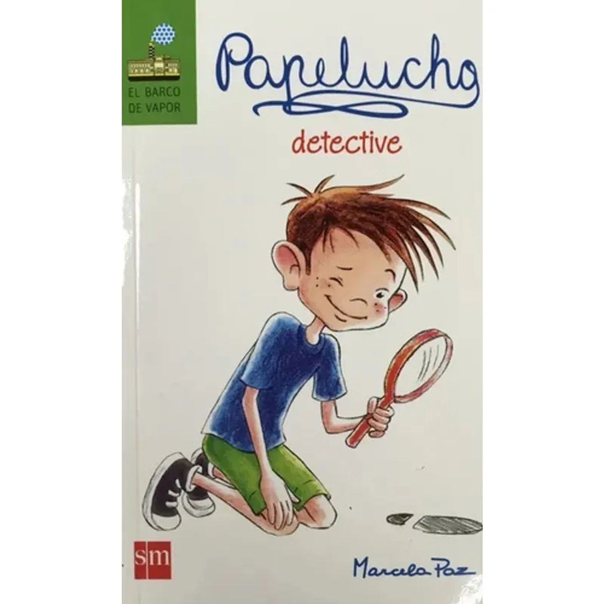 SM EDICIONES - Papelucho Detective  Marcela Paz