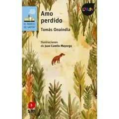 SM EDICIONES - Libro Amo Perdido Loran - Tomas Onaindia Ediciones SM
