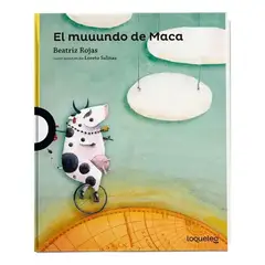 SANTILLANA - El Muuundo De Maca - Beatriz Rojas