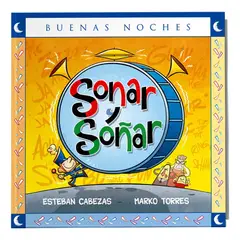 NORMA EDITORIAL - Sonar Y Soñar De Esteban Cabezas Editorial Norma En Español
