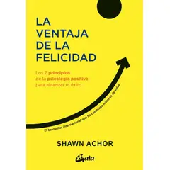 ANTARTICA LIBROS - La Ventaja De La Felicidad