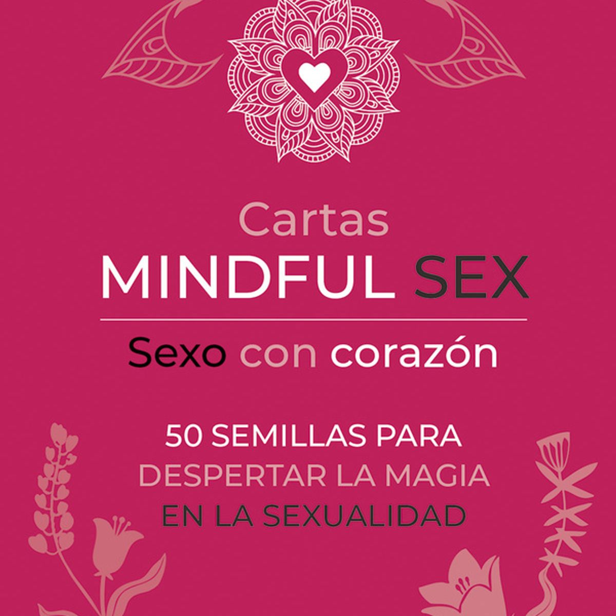 ANTARTICA LIBROS - Cartas Mindfulsex
