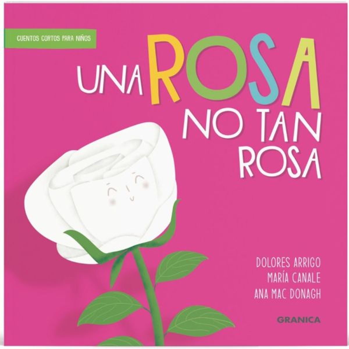ANTARTICA LIBROS - Una Rosa No Tan Rosa