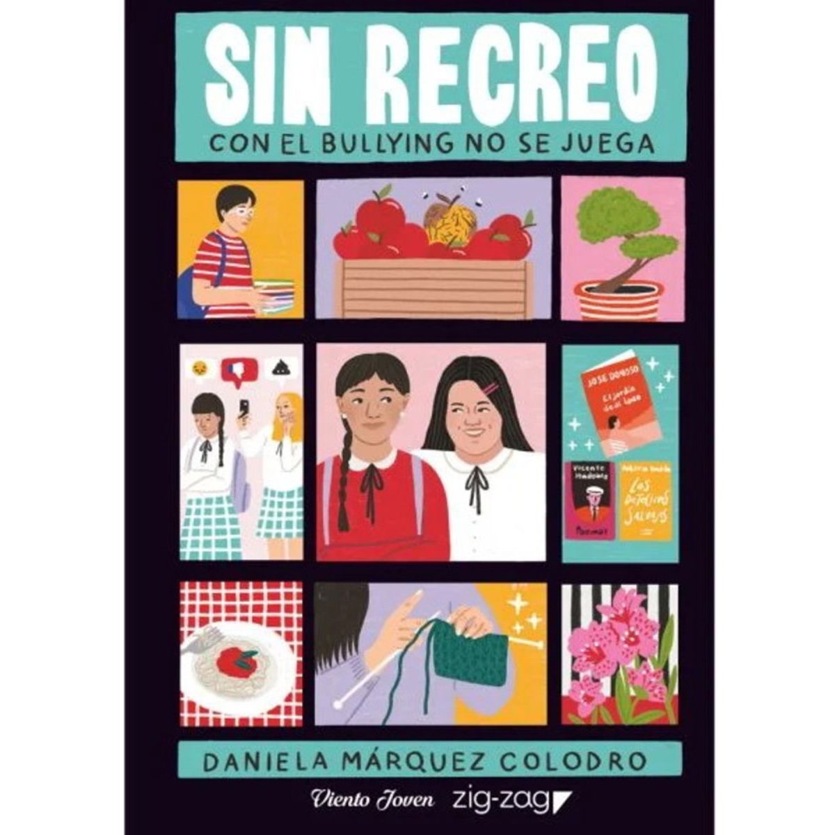 ANTARTICA LIBROS - Sin Recreo. Con El Bullying No Se Juega