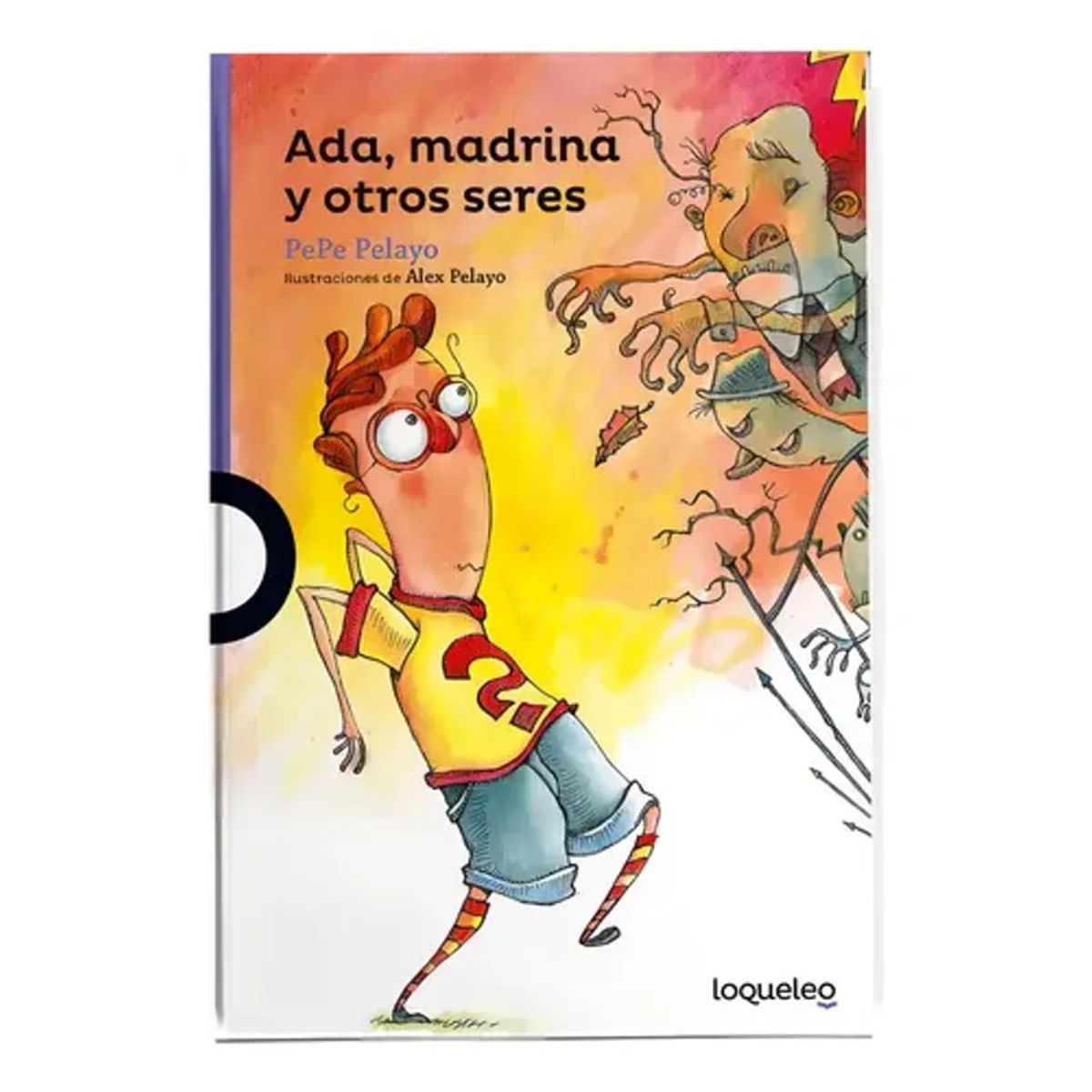 SANTILLANA - Ada, Madrina Y Otros Seres De Pepe Pelayo Editorial Loqueleo